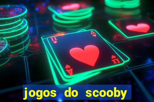 jogos do scooby doo adventure 1 2 3 4 5